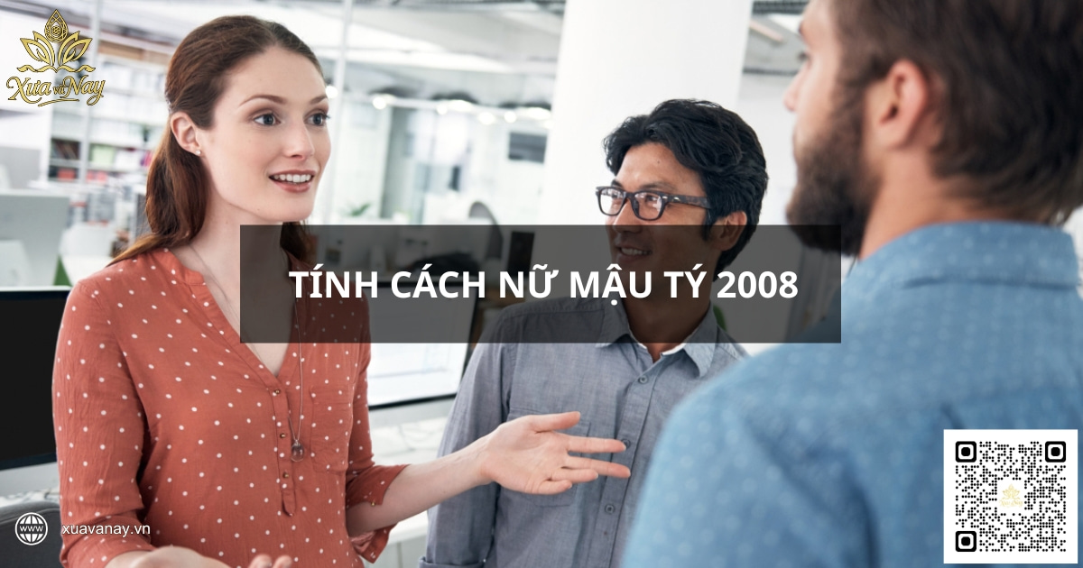 Tính cách nữ Mậu Tý 2008